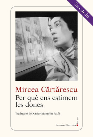 PER QUÈ ENS ESTIMEM LES DONES