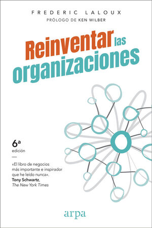 REINVENTAR LAS ORGANIZACIONES