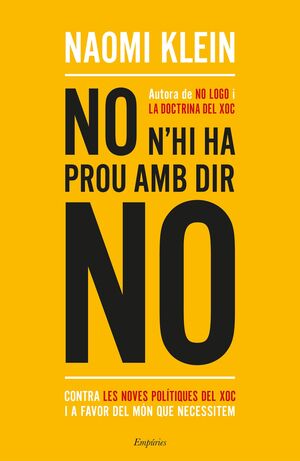 NO N'HI HA PROU AMB DIR NO