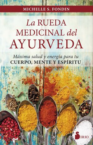 LA RUEDA MEDICINAL DEL AYURVEDA