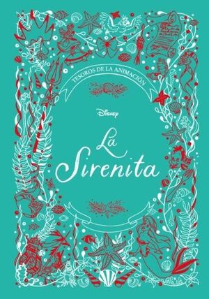 LA SIRENITA. TESOROS DE LA ANIMACIÓN