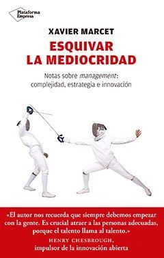 ESQUIVAR LA MEDIOCRIDAD