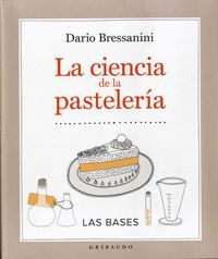 LA CIENCIA DE LA PASTELERIA