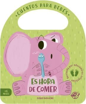 CUENTOS PARA BEBES - ES HORA DE COMER