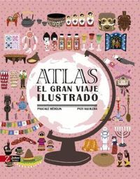 ATLAS. EL GRAN VIAJE ILUSTRADO