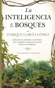 INTELIGENCIA DE LOS BOSQUES, LA