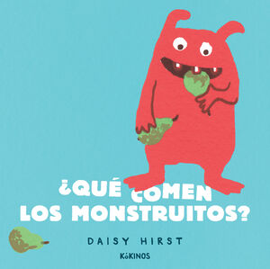 ¿QUE COMEN LOS MONSTRUITOS?