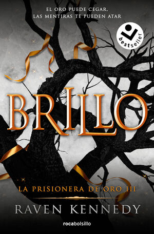 LA PRISIONERA DE ORO 3 - BRILLO