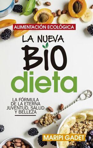 ALIMENTACIÓN ECOLÓGICA: LA NUEVA BIODIETA