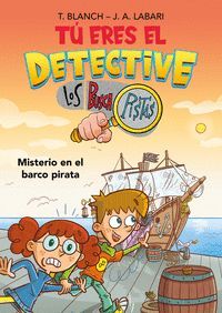 TU ERES EL DETECTIVE CON LOS BUSCAPISTAS 2. MISTERIO EN EL BARCO