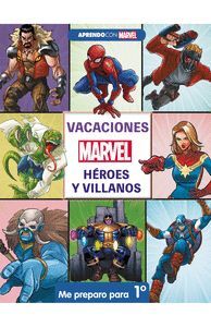 VACACIONES CON MARVEL. HEROES Y VILLANOS. ME PREPARO PARA 1º