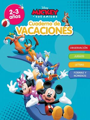 MICKEY. CUADERNO DE VACACIONES (2-3 AÑOS) (DISNEY. CUADERNO DE VA