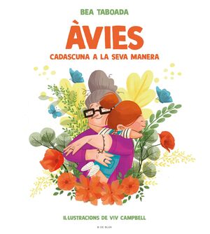 AVIES. CADASCUNA A LA SEVA MANERA