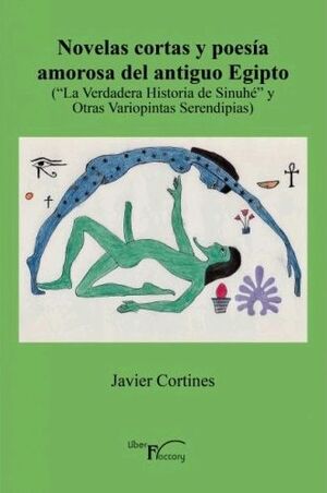 NOVELAS CORTAS Y POESÍA AMOROSA DEL ANTIGUO EGIPTO