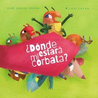 ¿DÓNDE ESTARÁ MI CORBATA?