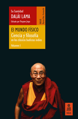 EL MUNDO F?SICO (CIENCIA Y FILOSOF?A EN LOS CL?SICOS BUDISTAS INDIOS, VOL. 1)