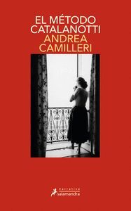 EL METODO CATALANOTTI (COMISARIO MONTALBANO 31)