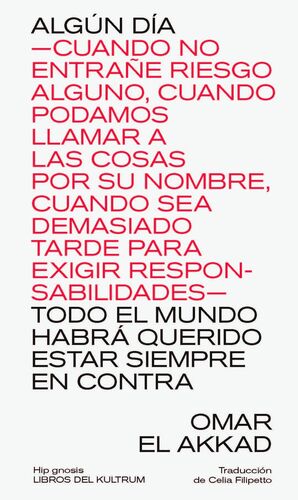 ALGUN DIA TODO EL MUNDO HABRA QUERIDO ESTAR SIEMPR