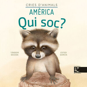 QUI SOC? CRIES D'ANIMALS - AMERICA