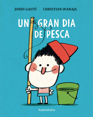UN GRAN DIA DE PESCA - CATALA