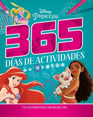 PRINCESAS. 365 DIAS DE ACTIVIDADES