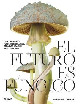 EL FUTURO ES FUNGICO