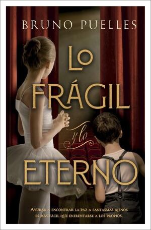 FRÁGIL Y LO ETERNO, LO