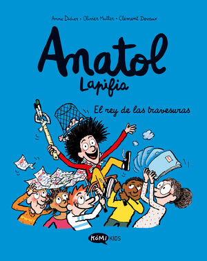 ANATOL LAPIFIA (8)-EL REY DE LAS TRAVESURAS