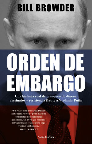 ORDEN DE EMBARGO. UNA HISTORIA REAL DE BLANQUEO DE DINERO, ASESIN