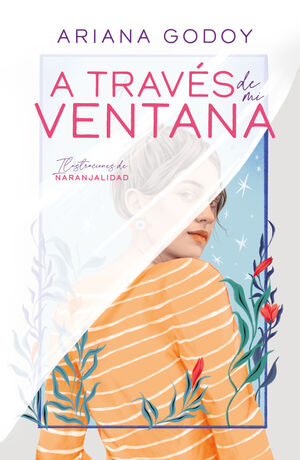 A TRAVES DE MI VENTANA (EDICION ILUSTRADA) (TRILOGIA HERMANOS HID