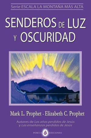 SENDERO DE LUZ Y OSCURIDAD