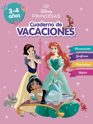 PRINCESAS DISNEY. CUADERNO DE VACACIONES (3-4 AÑOS