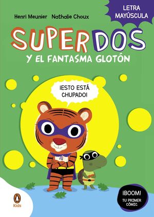 SUPERDOS Y EL FANTASMA GLOTON (SUPERDOS 3)