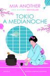 TOKIO A MEDIANOCHE. EL JAPON MAS SEDUCTOR EN UNA APASIONANTE HIST