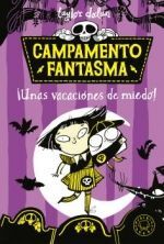 CAMPAMENTO FANTASMA VACACIONES MUERTE