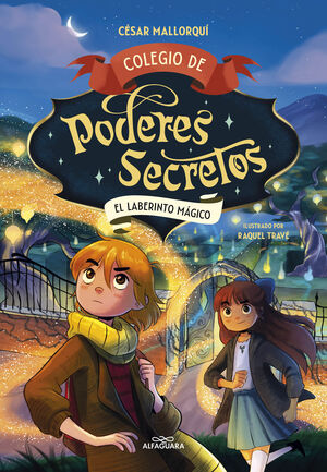 COLEGIO DE PODERES SECRETOS 5 : LABERINTO MÁGICO