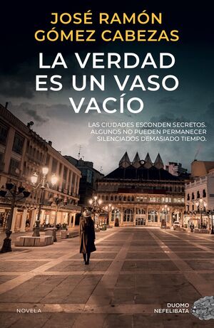 VERDAD ES UN VASO VACIO, LA