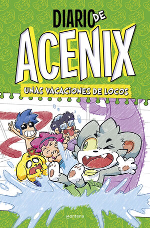 DIARIO DE ACENIX VACACIONES DE LOCOS (DIARIO DE AC