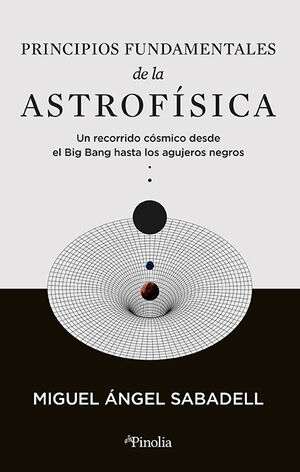 PRINCIPIOS FUNDAMENTALES DE LA ASTROFÍSICA