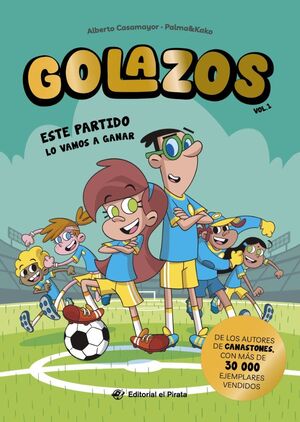 GOLAZOS 01 - ESTE PARTIDO LO VAMOS A GANAR