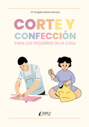 CORTE Y CONFECCIÓN PARA LOS PEQUEÑOS DE LA CASA