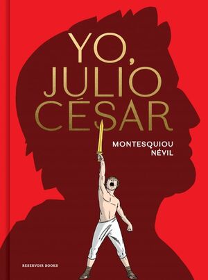 YO, JULIO CÉSAR (RESERVOIR BOOKS)