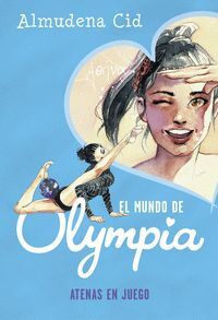 ATENAS EN JUEGO (EL MUNDO DE OLYMPIA 5)