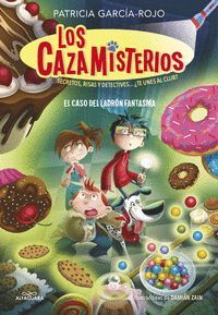 LOS CAZAMISTERIOS 2. EL CASO DEL LADRÓN FANTASMA