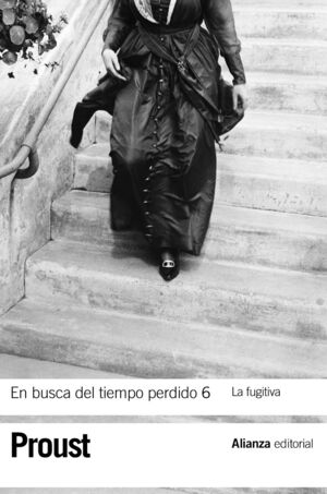 EN BUSCA DEL TIEMPO PERDIDO 6. LA FUGITIVA 6
