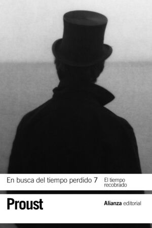 EN BUSCA DEL TIEMPO PERDIDO 7. EL TIEMPO RECOBRADO 7