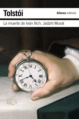 LA MUERTE DE IVÁN ILICH. JADZHÍ MURAT (TOLSTOI 3)
