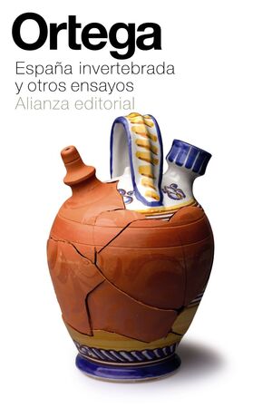 ESPAÑA INVERTEBRADA Y OTROS ENSAYOS (ORTEGA  G 2)