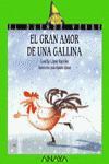 EL GRAN AMOR DE UNA GALLINA