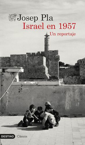 ISRAEL EN 1957: UN REPORTAJE